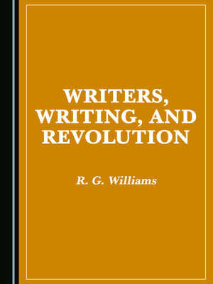 cover image of Writers, Writing, and Revolution